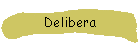 Delibera
