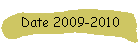 Date 2009-2010
