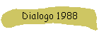 Dialogo 1988