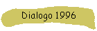 Dialogo 1996