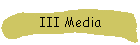 III Media