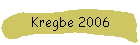 Kregbe 2006