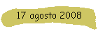 17 agosto 2008