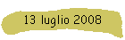 13 luglio 2008