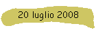 20 luglio 2008