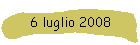 6 luglio 2008