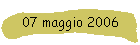 07 maggio 2006